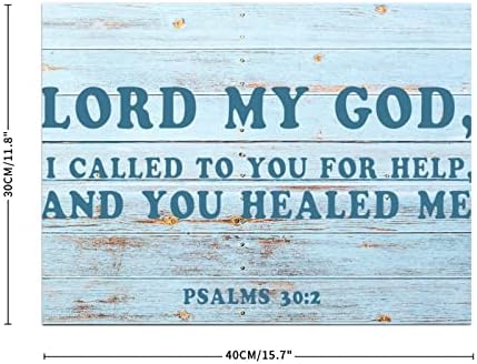 Senhor, meu Deus, eu chamei para você ajudar os Salmos 30: 2 pranchas de madeira para sinal de boas -vindas