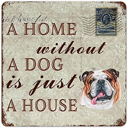 Placa de placa de cão de metal engraçado Uma casa sem cachorro é apenas um cabide de porta de