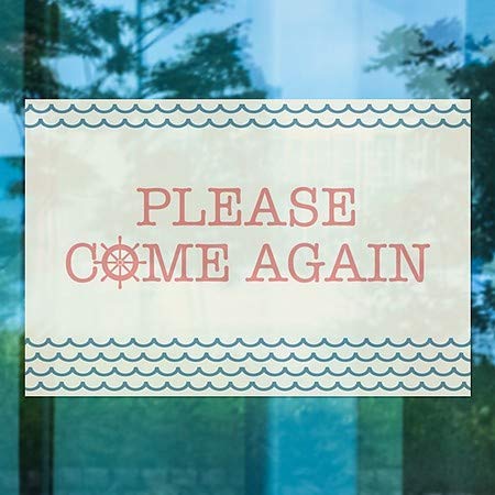 CGSignLab | Por favor, venha de novo -náutico, se apegar à janela | 27 x18