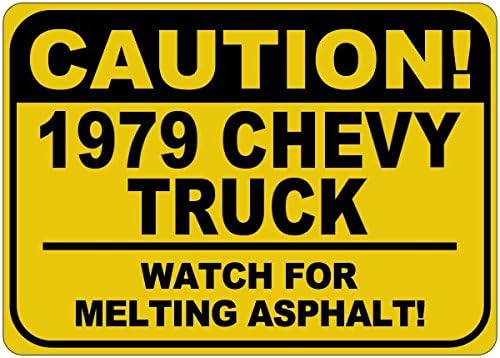 1979 79 Chevy Truck Cuidado Sinal de asfalto - 12 x 18 polegadas