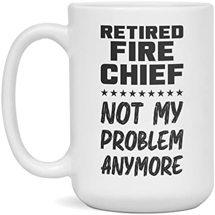 Chefe de bombeiros aposentados, não meu problema, caneca engraçada, branca de 15 onças