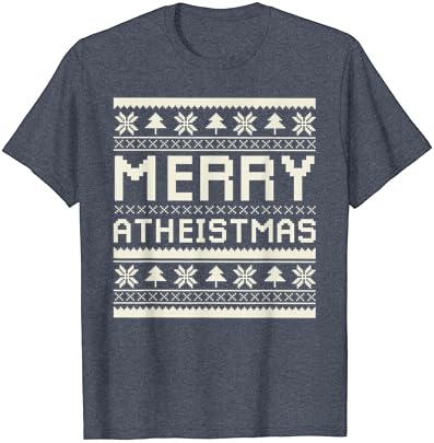 Merry Ateistmas Funny Ateu Ateu Feio Camiseta de Design de Christmas Design